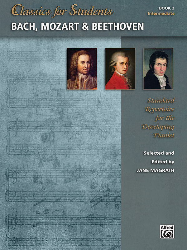 Classics For Students Bach Moz. Beet. P