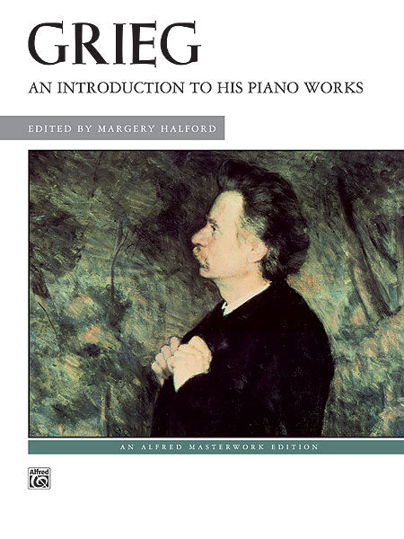 Grieg Introduction to his piano works A