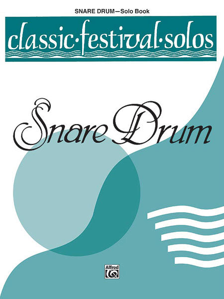 Classic Festival Solos Snare Drum