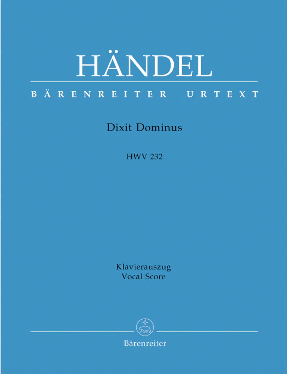 Handel Dixit Dominus NEW Ed HWV232 BA10