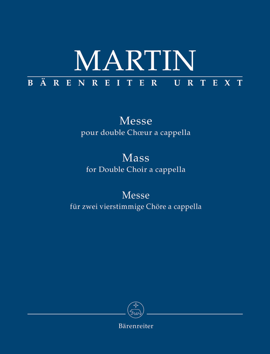 Martin Mass For Double Choir A Capp BA