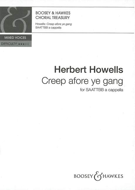 Howells Creep Afore Ye Gang SATB BH
