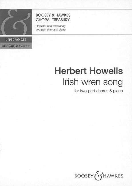 Howells Irish Wren Song 2pt Upp BHP