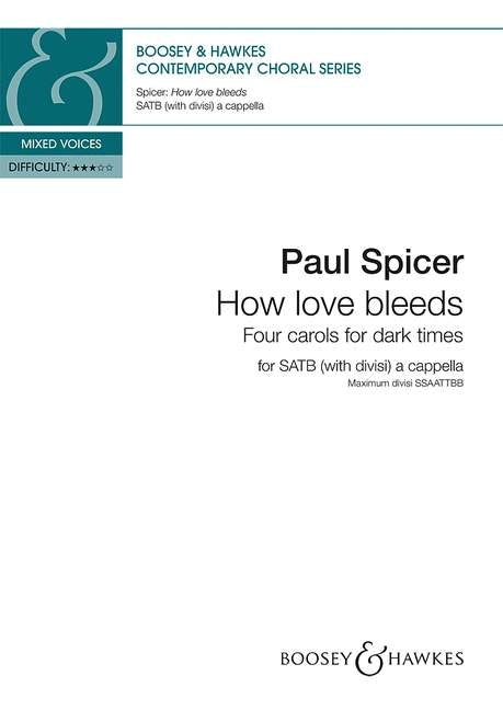 Spicer How Love Bleeds SATB BHP