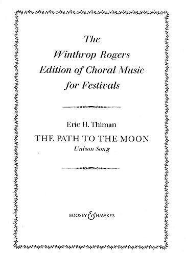 Thiman The Path to the Moon Unison B&H