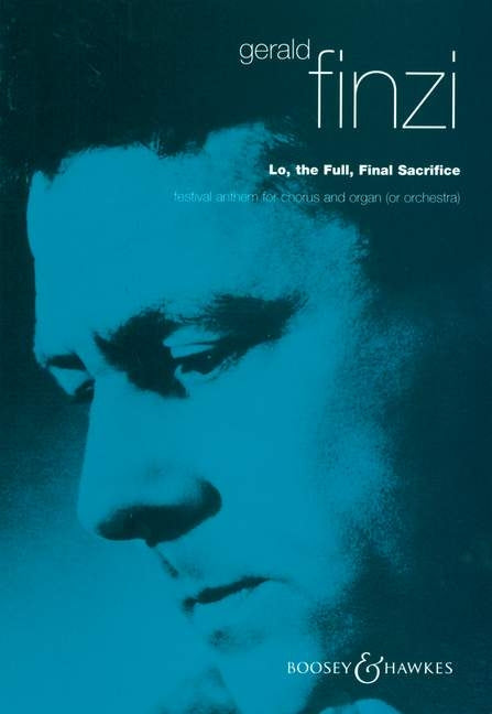 Finzi Lo the full final sacrifice SATB
