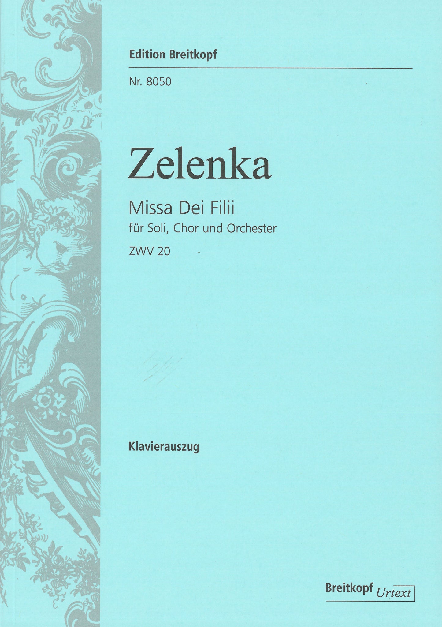 Zelenka Missa dei Filii V/S ZWV20 V/S