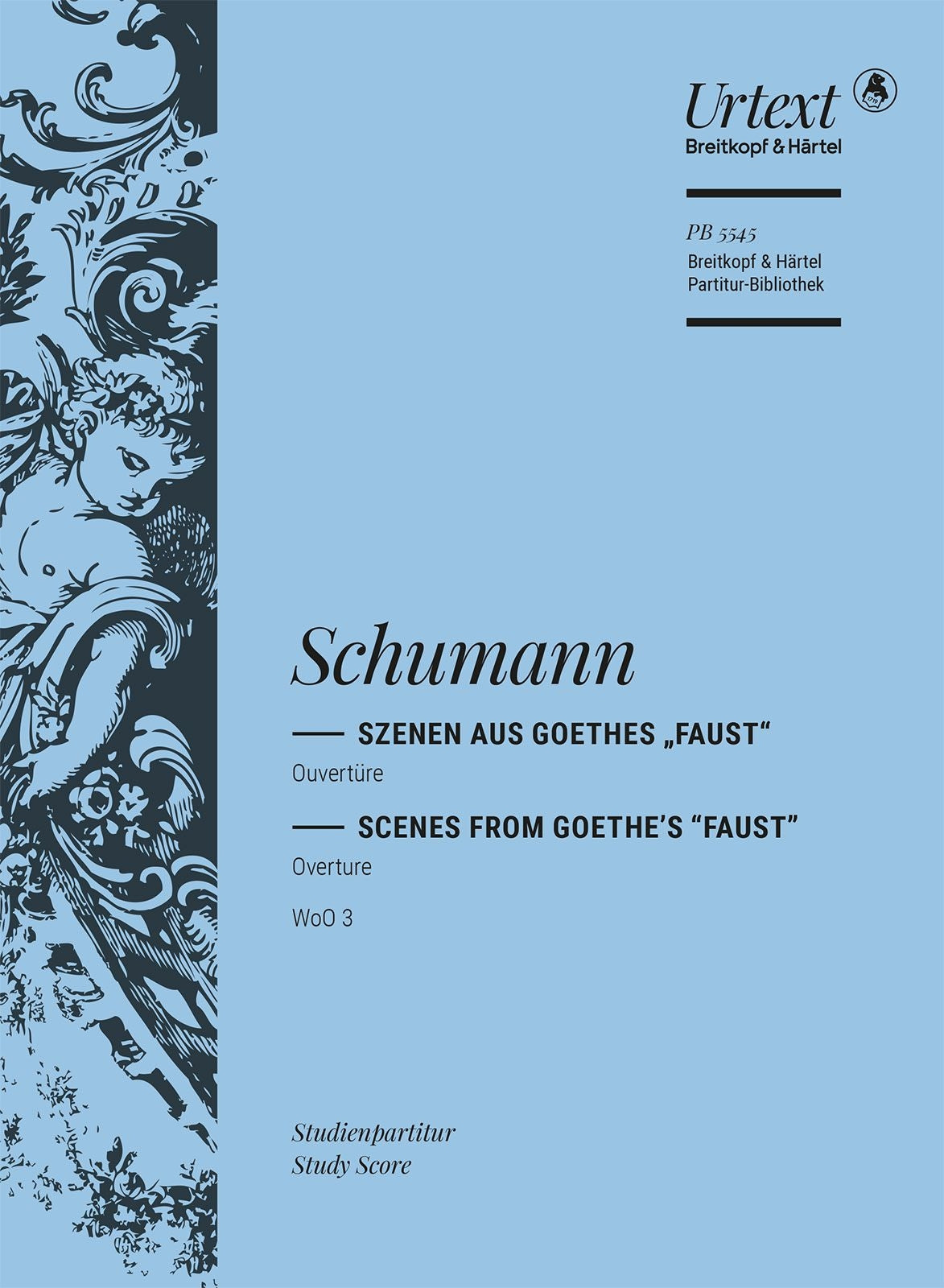 Schumann Scenes from Faust Overture WoO