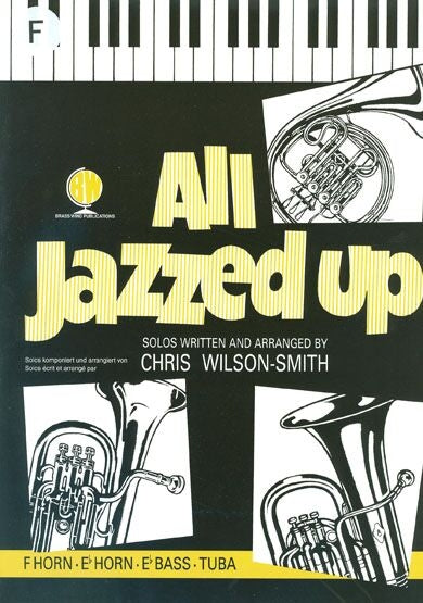 All Jazzed Up F Hn Wilson-Smith BW