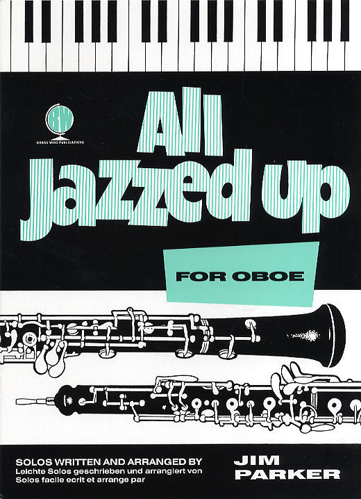 All Jazzed Up Oboe Parker