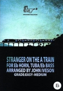 Stranger on the A Train Eb Hn/Tuba TC B