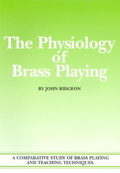 Physiology of Brass Playing Ridgeon BW