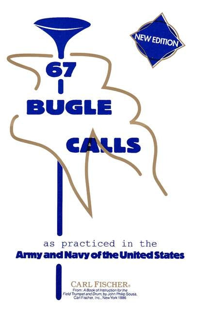 67 Bugle Calls New Ed Fischer