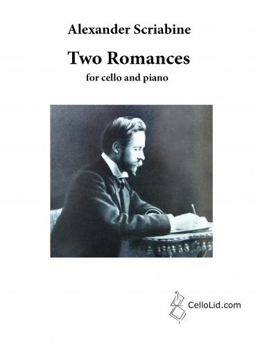 Scriabine Two Romances for Cello & Pno