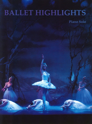 Ballet Highlights Pno Solo CRA