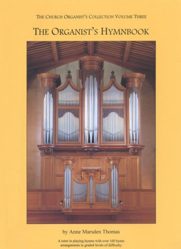 Organists Hymnbook CRA Anne Marsden Tho