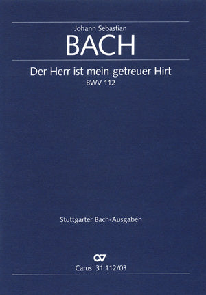 Bach Der Herr Ist Mein BWV112 V/S CV