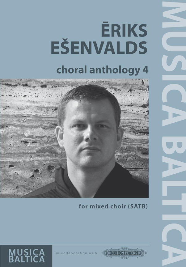 Esenvalds, Eriks Choral Anthology 4 SAT