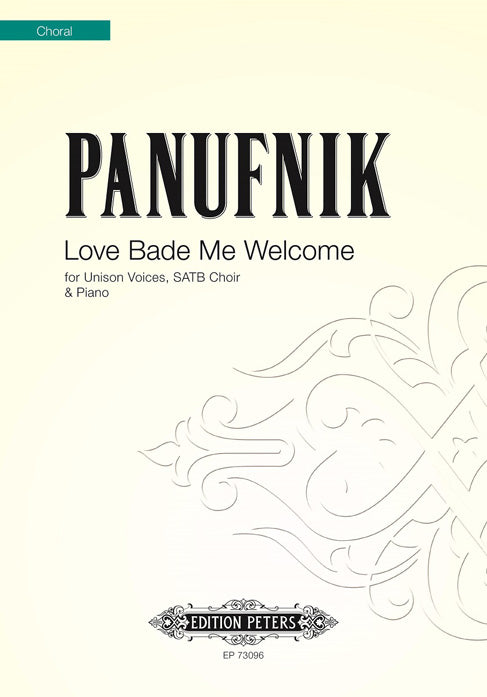 Panufnik Roxanna Love Bade Me Welcome U