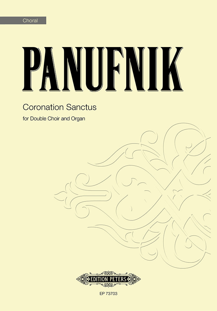 Panufnik R Coronation Sanctus SATBx2 EP