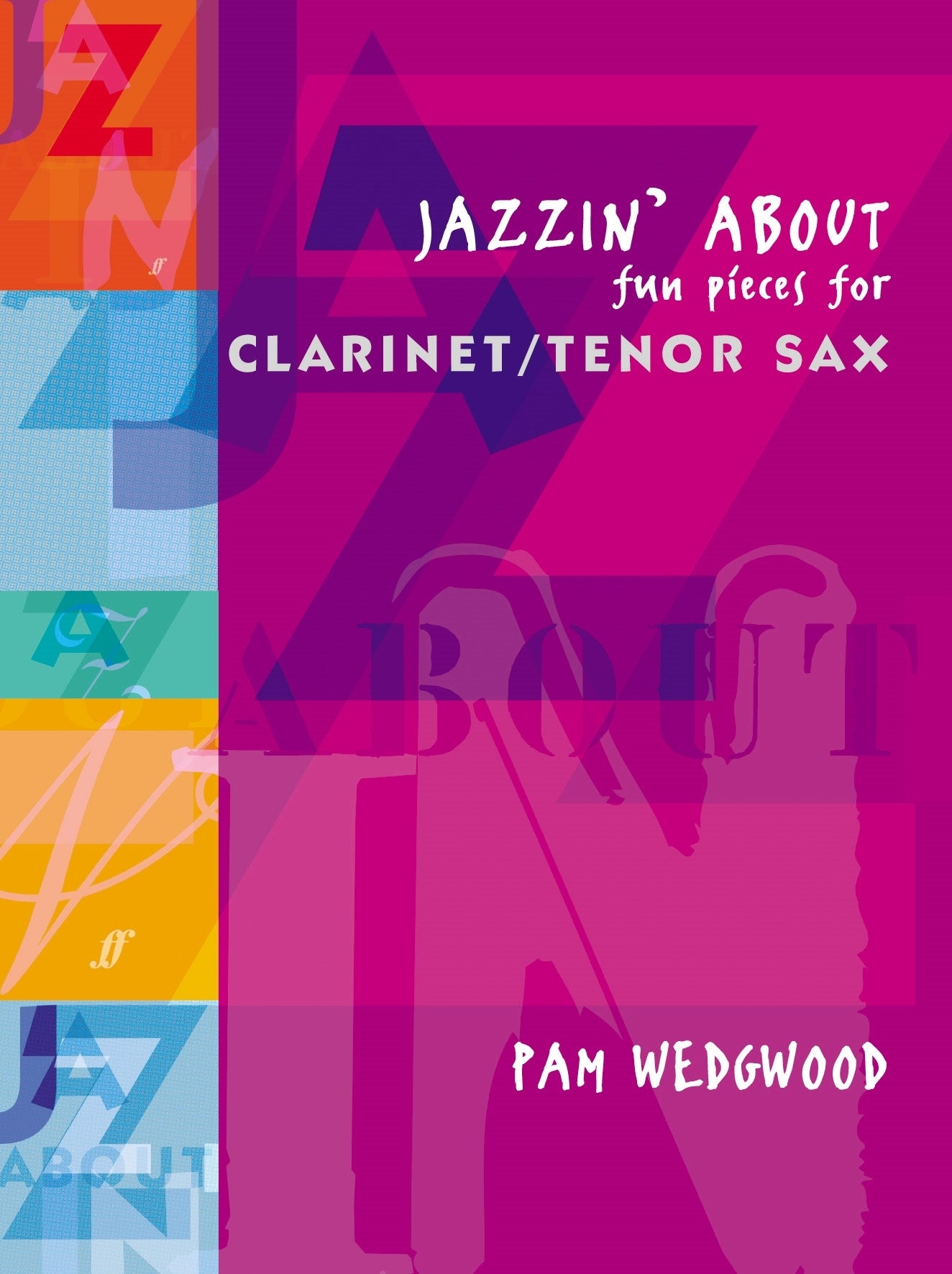 Jazzin About Clt/Ten Sax Wedgwood FM