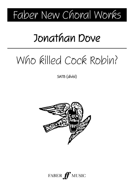 Who Killed Cock Robin? SATB unacc.FNCW
