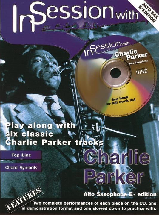 In Session with Charlie Parker Alto Sax