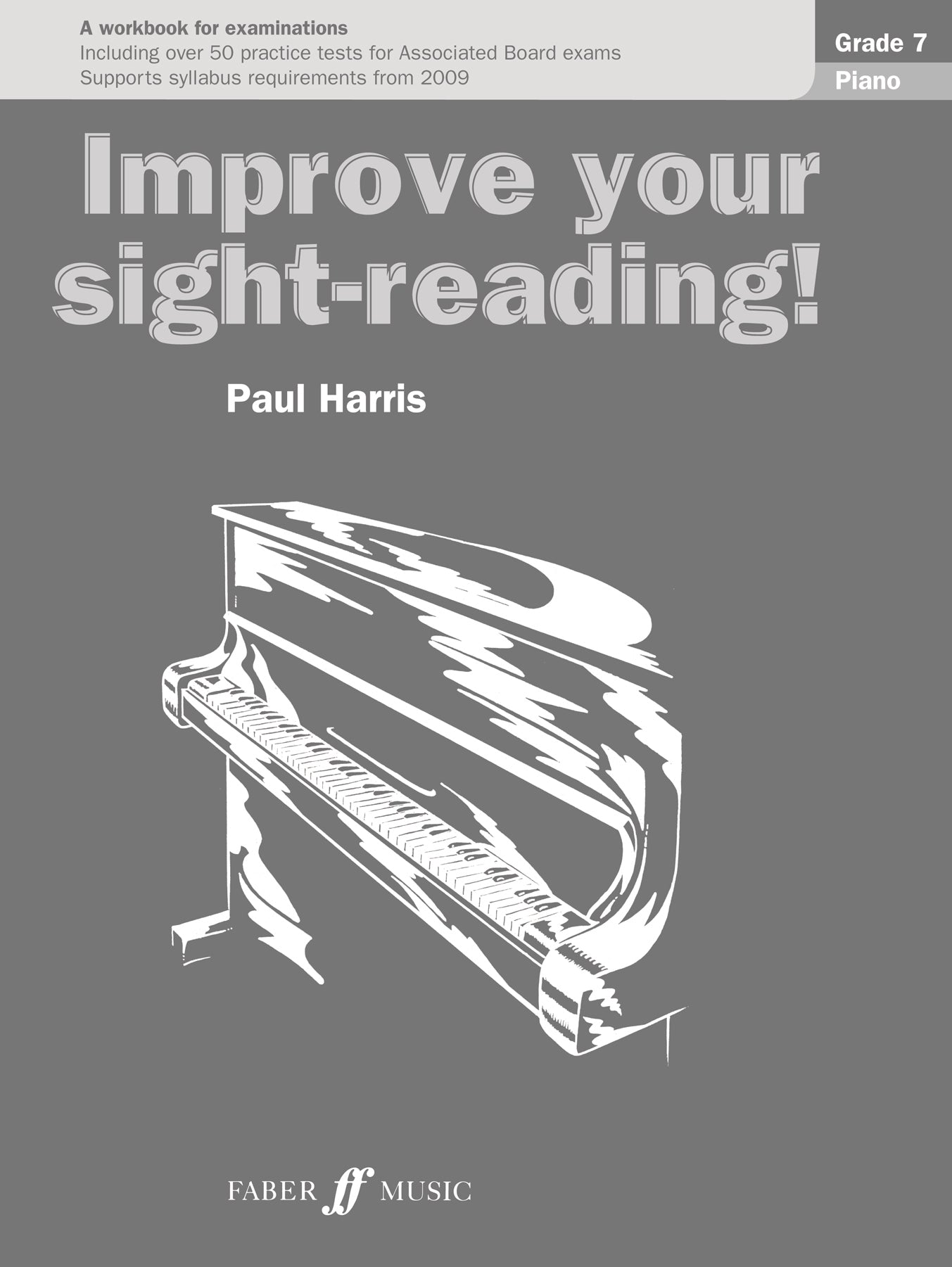 Improve Your Sight-Reading! Piano Grade 7 Harris dark grey NEW