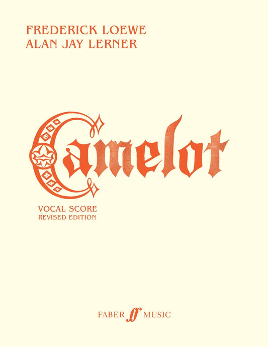 Camelot Vocal score Lerner, A& Loewe, F