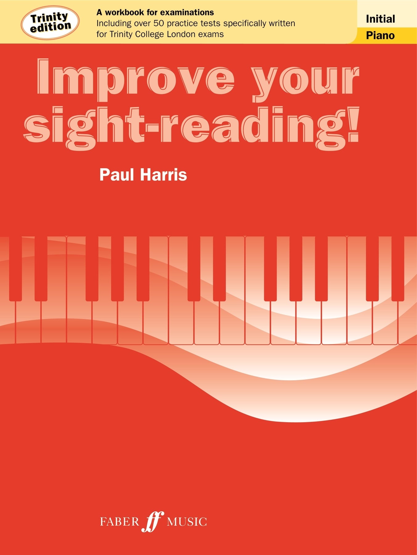 Improve Your Sight-Reading! Piano Initial Grade