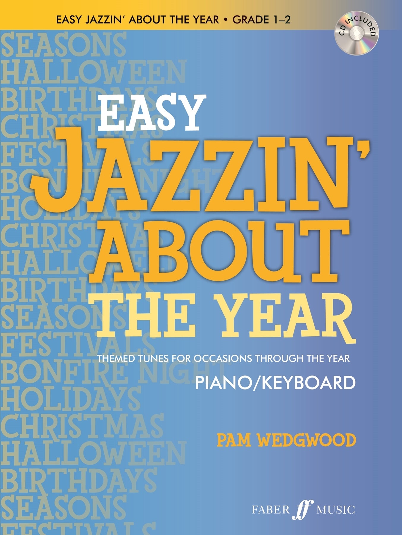 Easy Jazzin About The Year Piano Book+CD