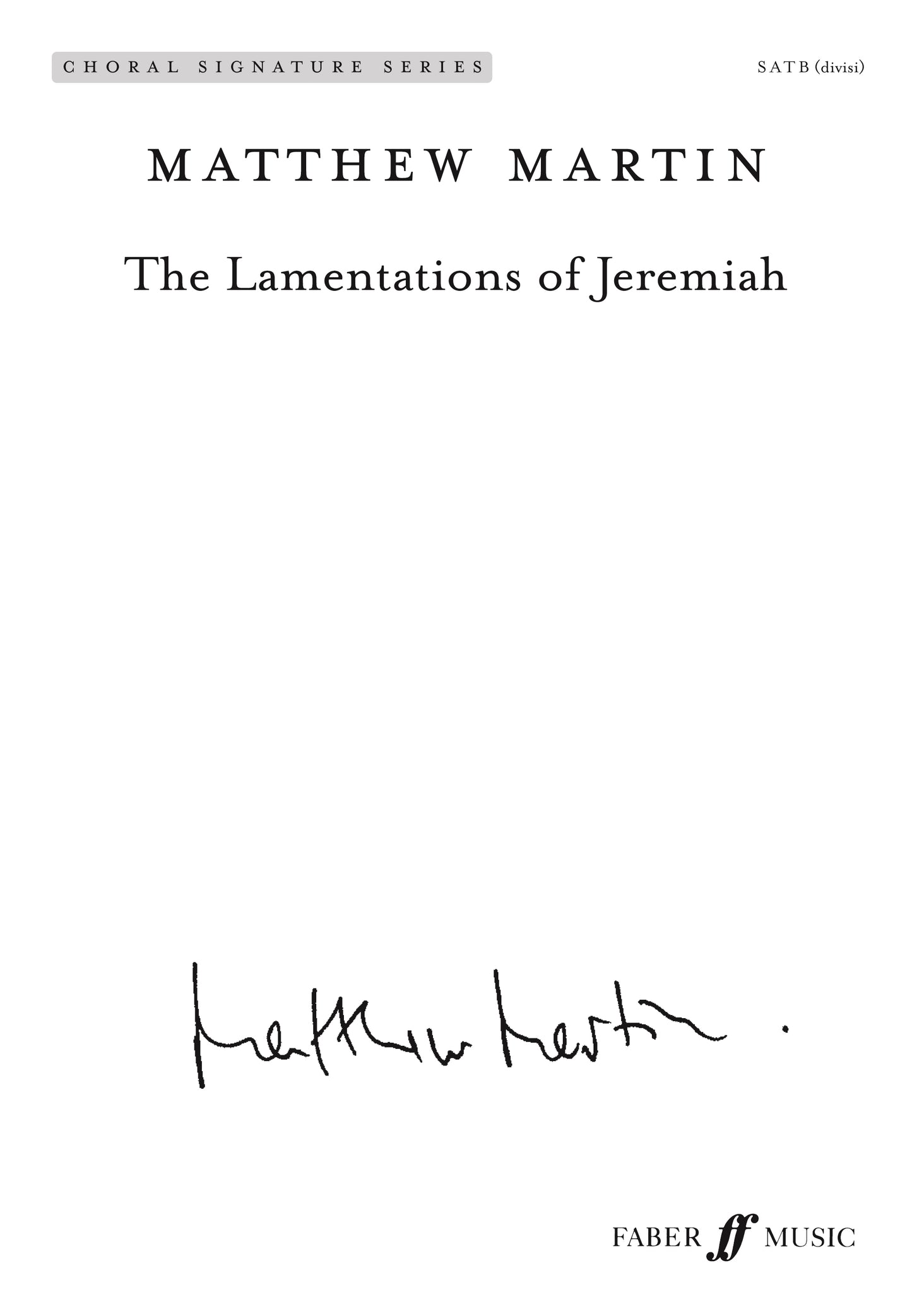 Martin Lamentations of Jeremiah SATB FM