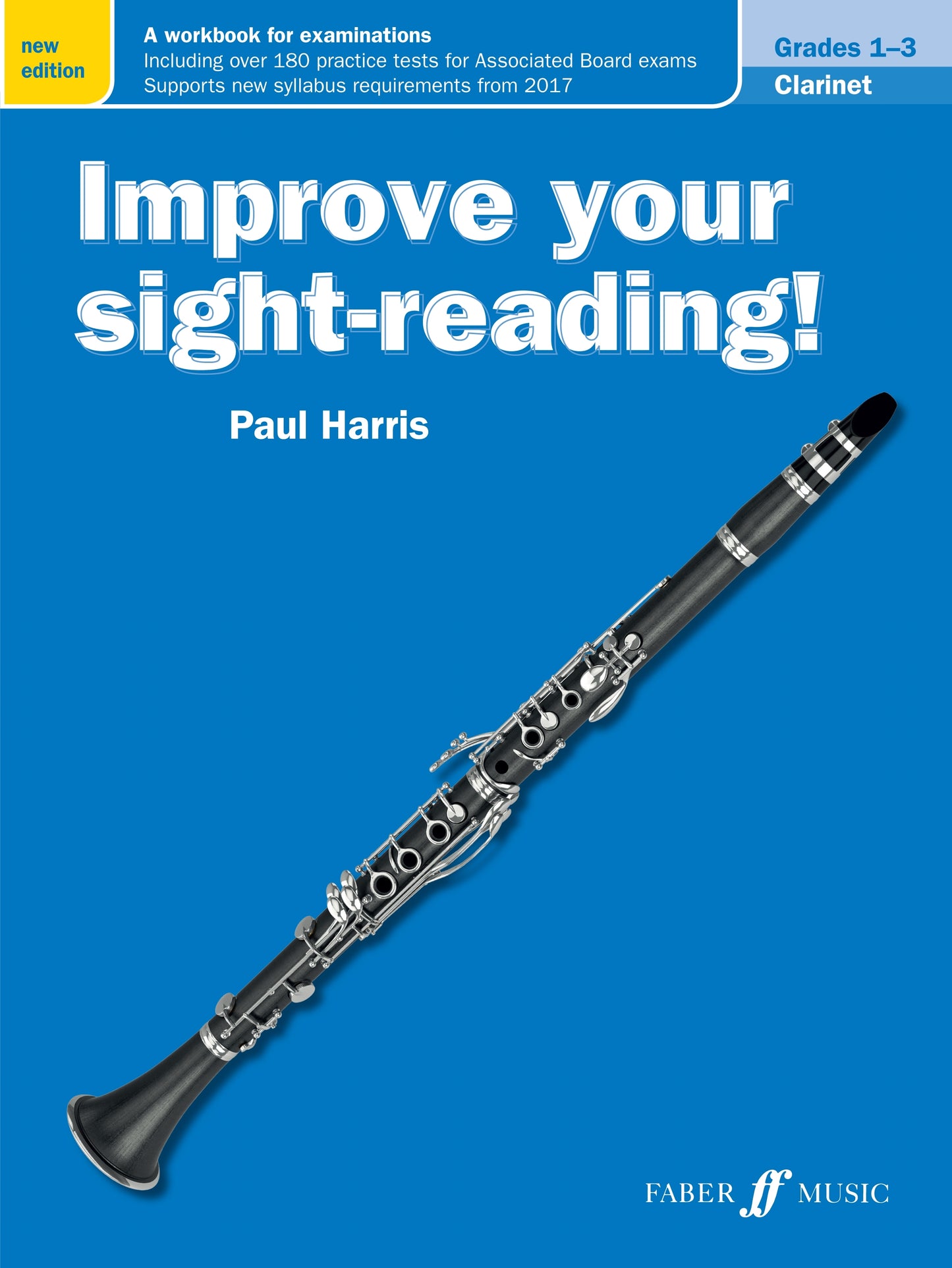 Improve Your Sight-Reading! Clarinet Grade 1-3 Blue New Edition