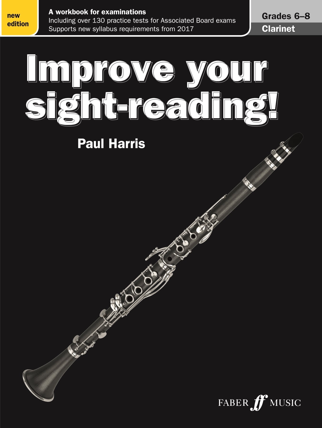 Improve Your Sight-Reading! Clarinet Grade 6-8 Black New Edition