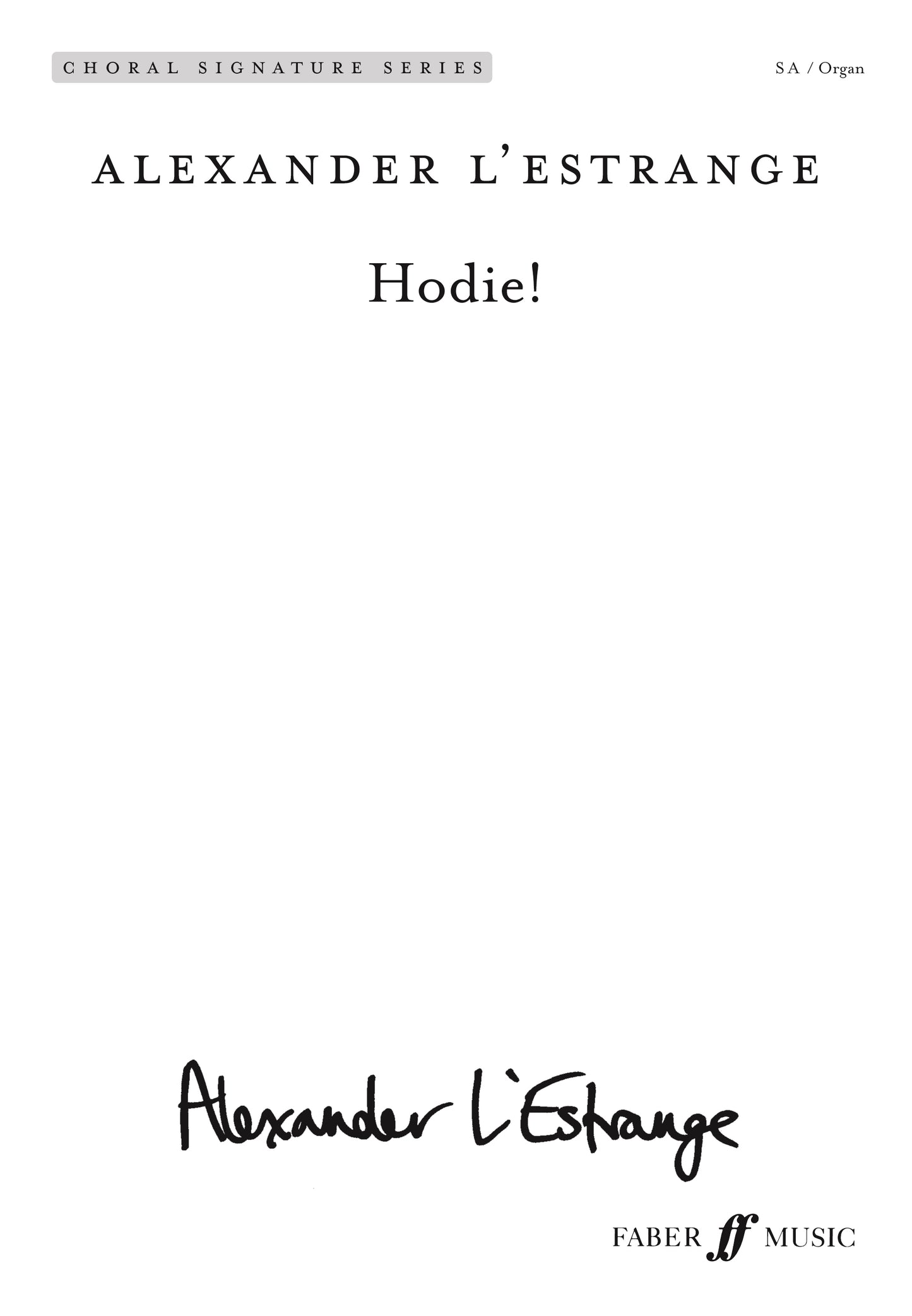 LEstrange Hodie! SA/Org FM