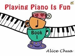 Playing Piano Is Fun Chua Bk1 FM MPP