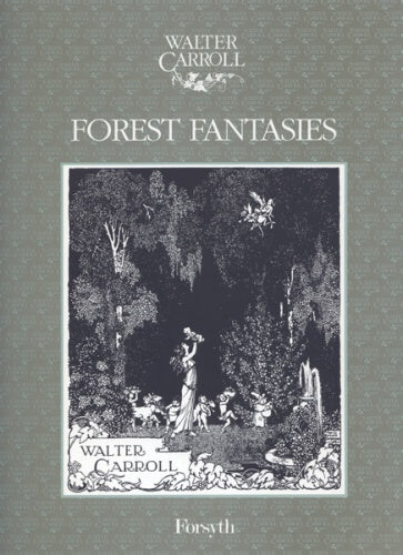 Carroll Forest Fantasies Pno Forsyth