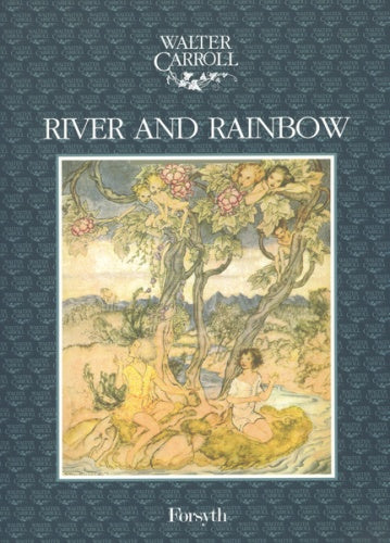 Carroll River & Rainbow Pno Forsyth