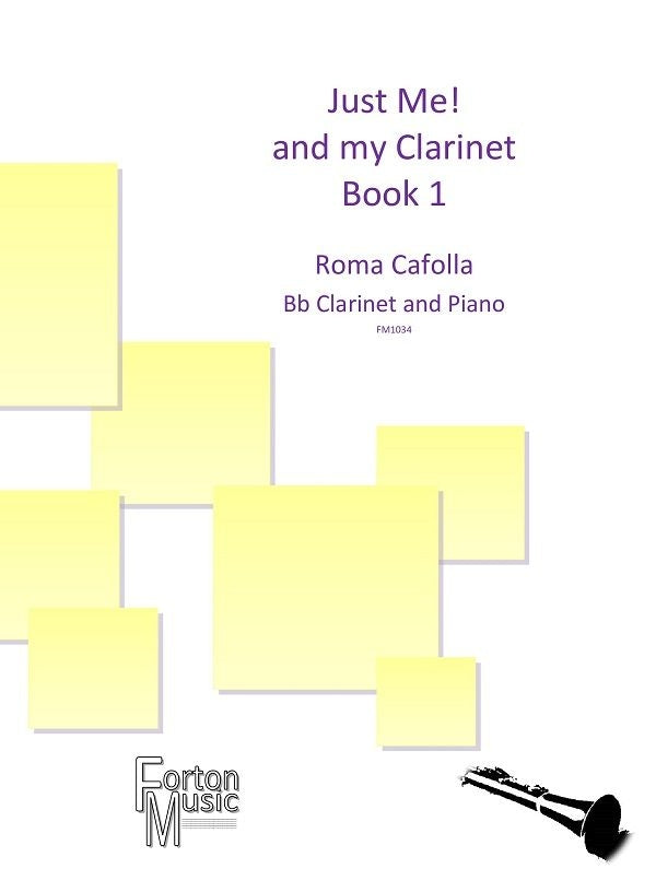 Just Me and my Clarinet Bk 1 Cafolla Fo