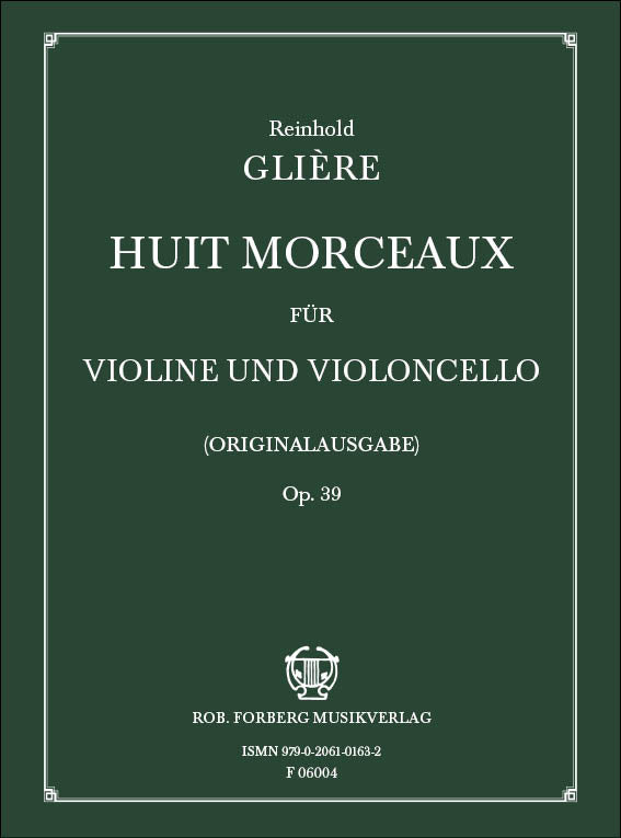 Gliere Huit Morceaux Vln & VC Op39 Forb