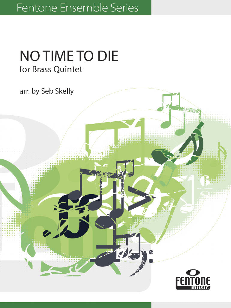 No Time To Die for Brass 5tet HL arr Sk