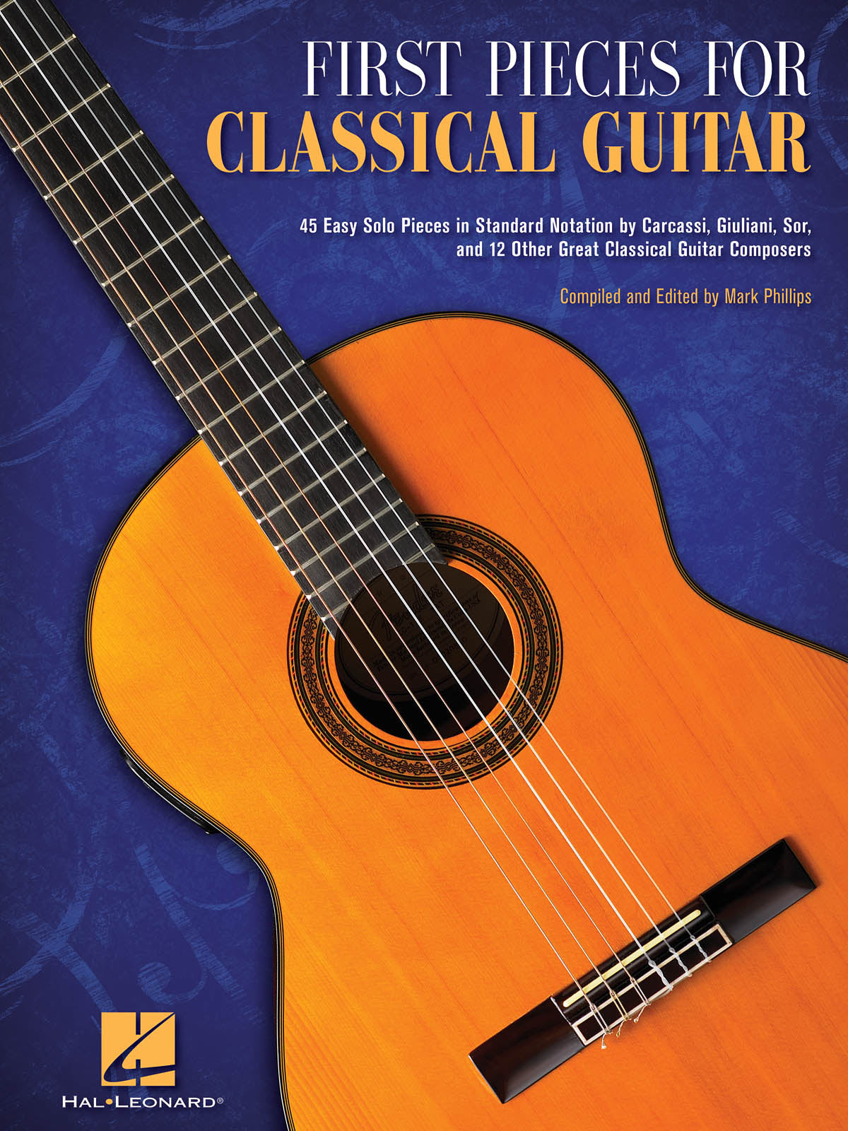 First Pieces for Classical Guitar HL