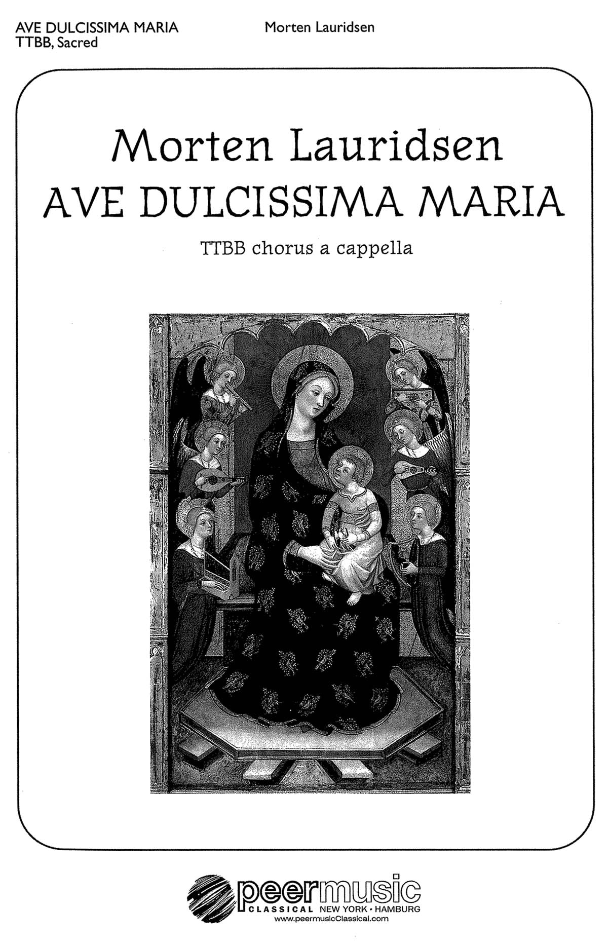 Lauridsen Ave Dulcissima Maria Choral T