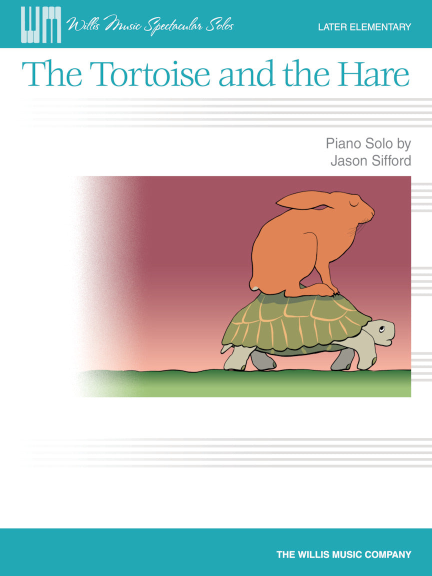 The Tortoise & the Hare Pno HL Sifford