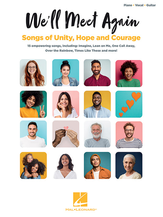 Well Meet Again Songs Unity, Hope and