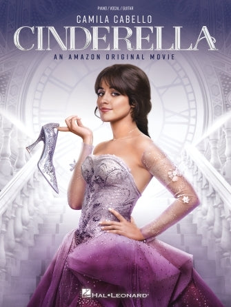 Cinderella Amazon Original Movie ~ Piano-Vocal-Guitar