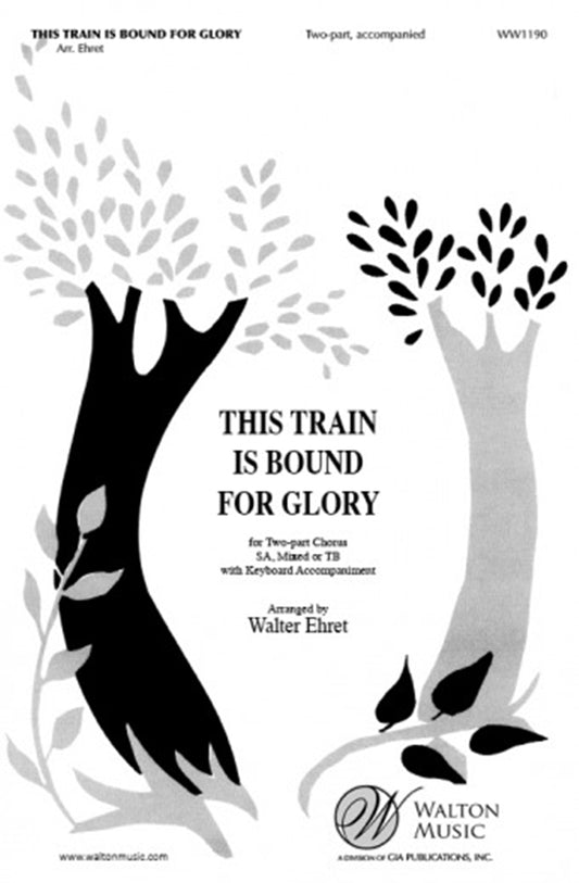 This Train is Bound for Glory 2Part WW