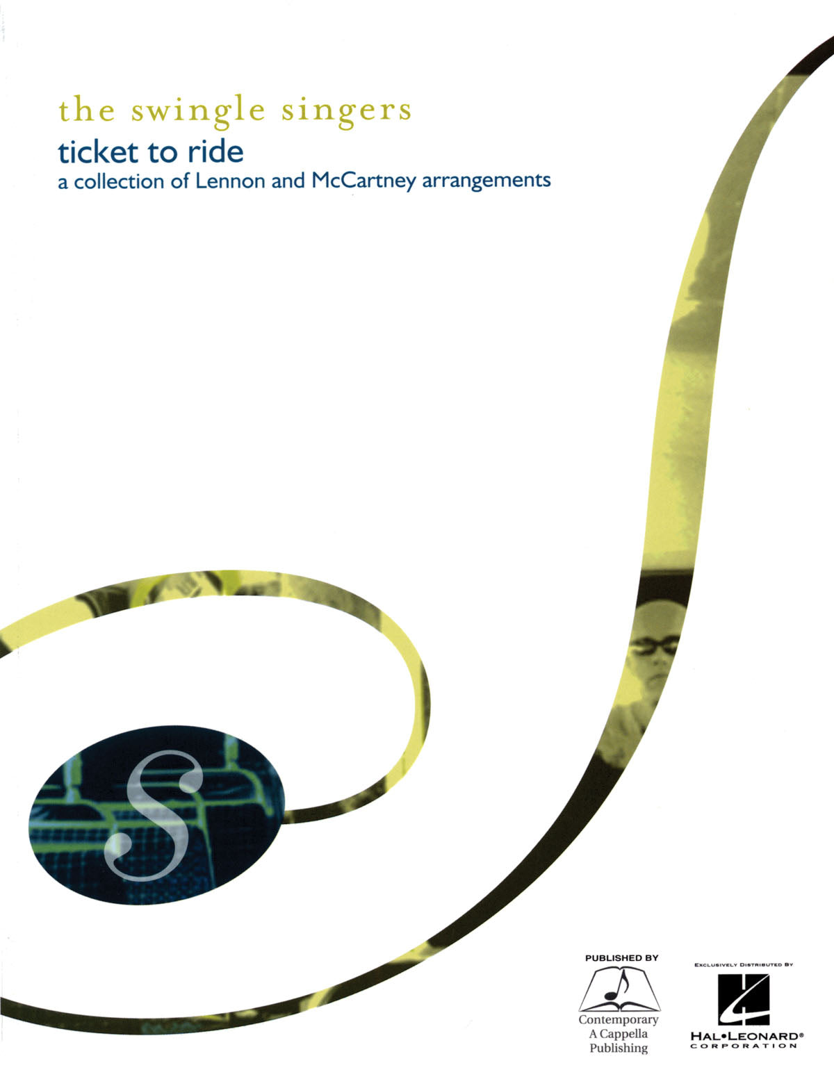 Swingle Singers Ticket to Ride SATB HL