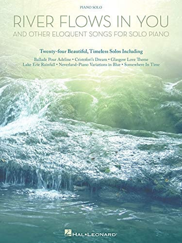 River Flows Through You Piano HL