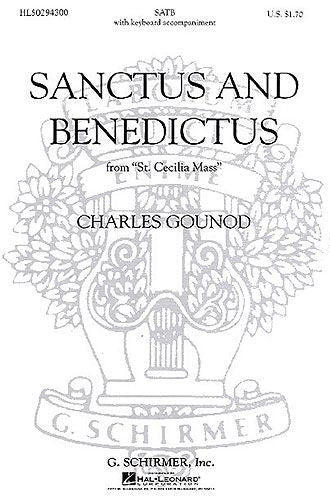Gounod Sanctus and Benedictus SATB HL